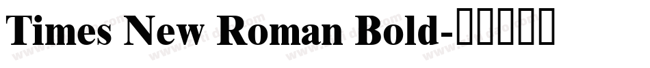 Times New Roman Bold字体转换